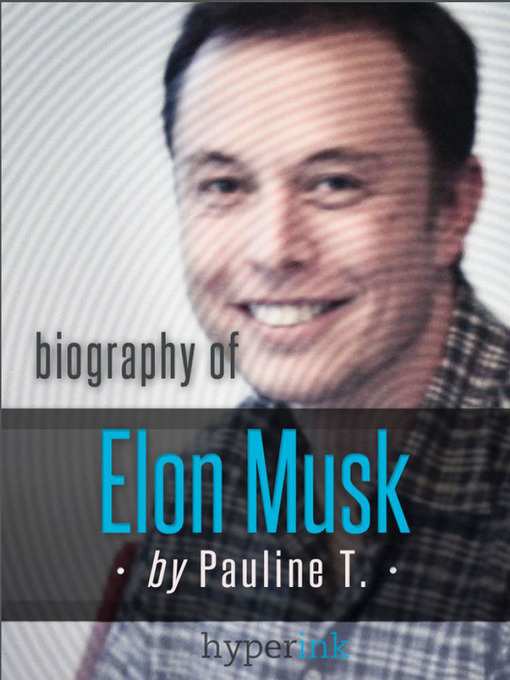 Title details for Elon Musk by Pauline  T. - Available